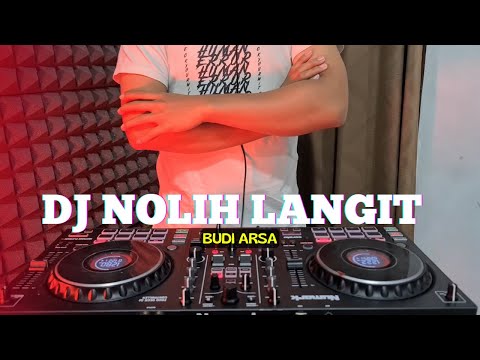 DJ NOLIH LANGIT - BUDI ARSA REMIX BASS HOREG VIRAL