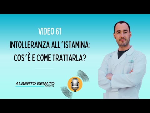 Video 61 - Intolleranza all’istamina: Cos’è e come trattarla?