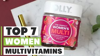 7 Best Multivitamins for Women: Ultimate Guide