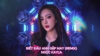 Biết đâu anh gặp may