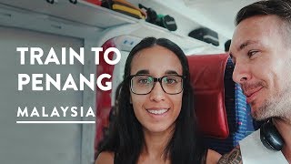 TRAIN MISSION FROM KUALA LUMPUR TO PENANG | Butterworth to Georgetown Travel Vlog 086, 2017
