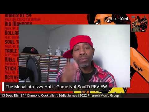 The Musalini x Izzy Hott - Game Not Soul'D REVIEW