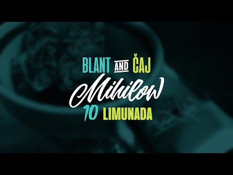 10 Mihilow - Limunada ( Blant i Čaj )