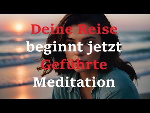 Geführte Meditation: Der Weg zu dir selbst – Innere Reise - Loslassen, Klarheit, neue Kraft