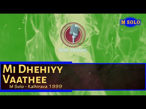 Mi Dhehiyy Vaathee (Mera Dil Chahe) | M Solo - Kalhirava 1999 (Home Karaoke)