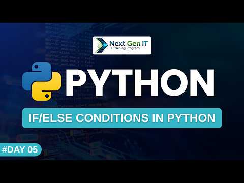 Python If Else Conditions Explained Decision Making In Python Day 05 Python Series