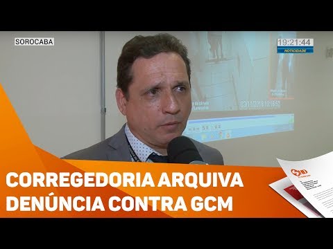 Corregedoria arquiva denúncia contra GCM - TV SOROCABA/SBT