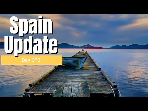 Spain update day 373 - Locals are getting restless