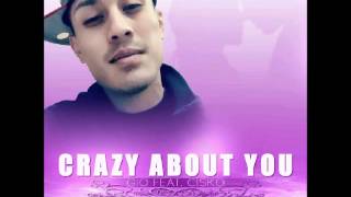 Crazy about you - Gio Feat Cisko