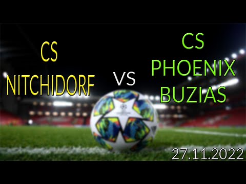 CS NITCHIDORF vs CS PHOENIX BUZIAS (liga5 seria 3 jud.Timis 27.11.2022)