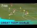 20 GREAT Team Goals | Premier League Compilation
