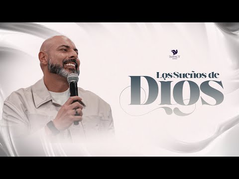 LOS SUEÑOS DE DIOS | Apóstol Iván Vindas