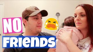 WE HAVE NO FRIENDS (HOW SAD)  | The Dibs Life