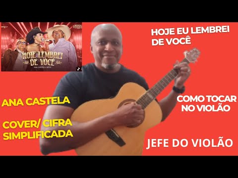 Hoje Eu Lembrei De Você - Ana Castela