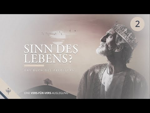 Prediger, Sprüche & Hohelied - Die Trilogie Salomo's | Das Buch des Predigers (Teil 02)