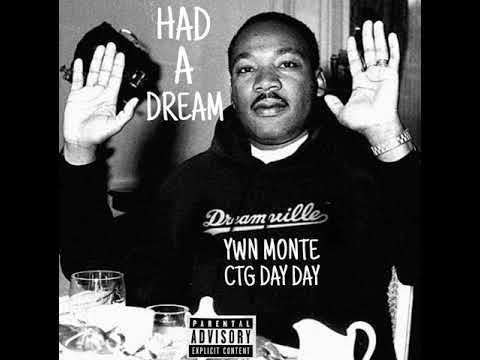 Ywn Monte X Ctg DayDay - Had A Dream