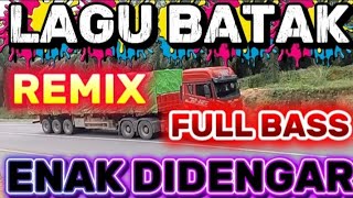 Download lagu LAGU BATAK,,, REMIX, FULL BASS, ENAK DIDENGAR, UNTUK PERJALANAN MUDIK. mp3