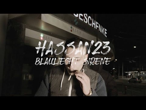 Hassan23 «Blauliecht Sirene» (Official 4K One-Take-Video)