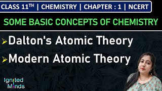Class 11th Chemistry | Dalton’s Atomic Theory | Modern Atomic Theory | Chapter 1