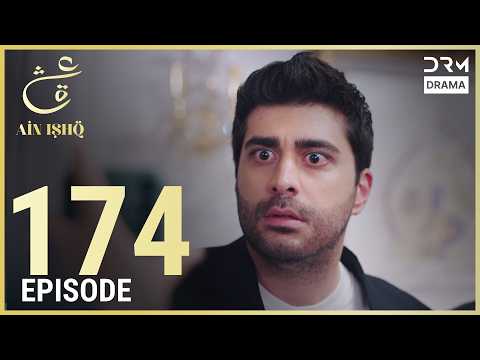Turkish Drama in Urdu | Ain Ishq | Episode 174 | One Love | UD1O