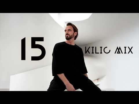 KILIC MIX 15 (Melodic Techno Mix 2025)