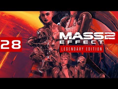Mass Effect 2 Legendary Edition | Adept - Paragon | Part 28