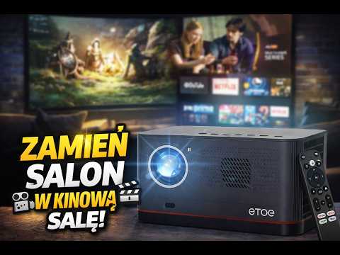 Zamień salon w kino! ? Test projektora ETOE Whale Pro