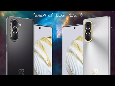 Review of Huawei Nova 10