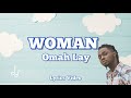 Omah Lay - Woman Lyrics Video
