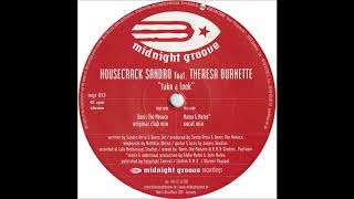 Housecrack Sandro - Take A Look (Denis The Menace Original Club Mix)