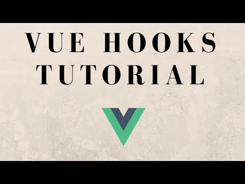 What Are Vue.js Hooks? A First Look And Tutorial!