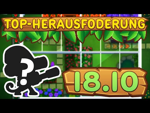 Top-Herausforderung 18.10.2022 - Überdachter Garten [#BloonsTD6]