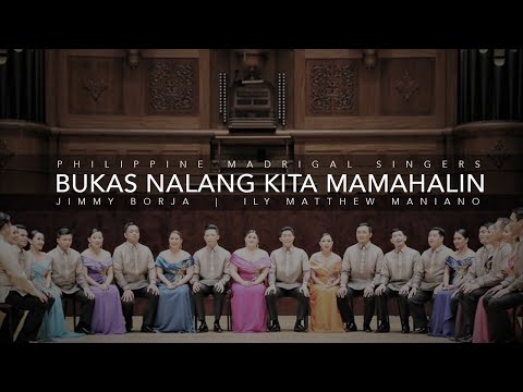 Bukas Nalang Kita Mamahalin | Philippine Madrigal Singers