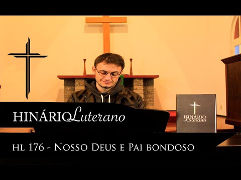 HL 176 - Nosso Deus e Pai bondoso