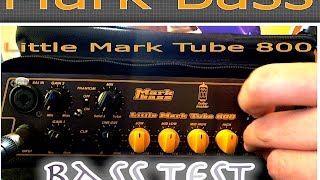 Mark Bass Tube 800 (Bass Test with Liuteria Costanzo)