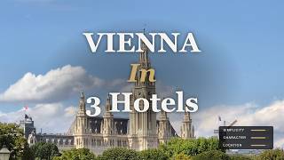 Where to Stay in Vienna — I Stayed at 3 Hotels to Find Out