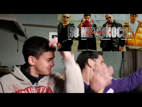 NO ME CONOCEN (REMIX) - BANDIDO, DUKI, REI, TIAGO PZK (VIDEO OFICIAL) (Reaccion)