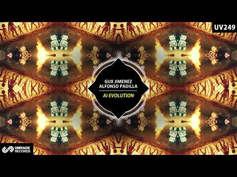 Gux Jimenez, Alfonso Padilla - AI Evolution (Original Mix) [Univack]