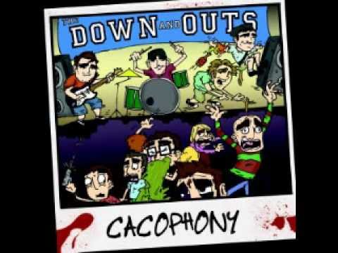 The Down And Outs - Gone Before You Know