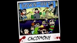 The Down And Outs - Gone Before You Know