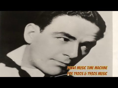 1930s Music  from 1933 - 1934 - Will Osborne  & His Orchestra @Pax41