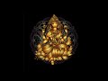 Beautiful Mantra for Abundance and Wealth - Lakshmi Mantra (108 Repetitions) - Sound Healing