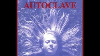 Autoclave - Autoclave (Dischord Records #108) (1997) (Full Album)