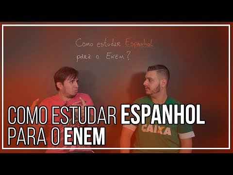 Como estudar Espanhol para o ENEM