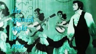 THE SPANISH NIGHT IS OVER (WITH LYRICS) = ENGELBERT HUMPERDINCK
