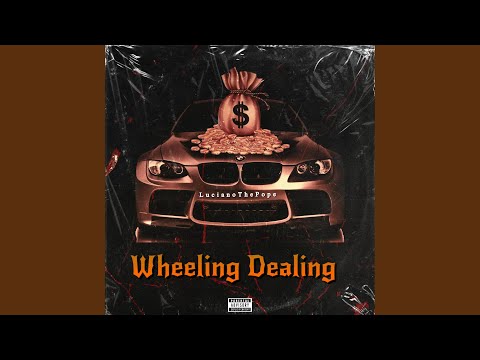 Wheeling Dealing