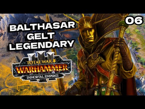 Total War: Warhammer 3 - Balthasar Gelt - Legendary Immortal Empires Campaign  [Episode 6]
