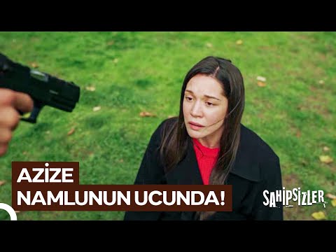 Azize, Gözlerini Kapattı ve Kaderine Boyun Eğdi | Sahipsizler