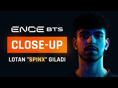 ENCE TV - BTS - CLOSE-UP: Lotan "Spinx" Giladi