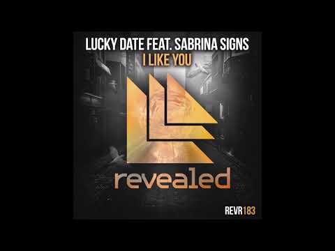 Lucky Date feat. Sabrina Signs -  I Like You (Intrust´s Festival Trap Rework)《Festival Trap》